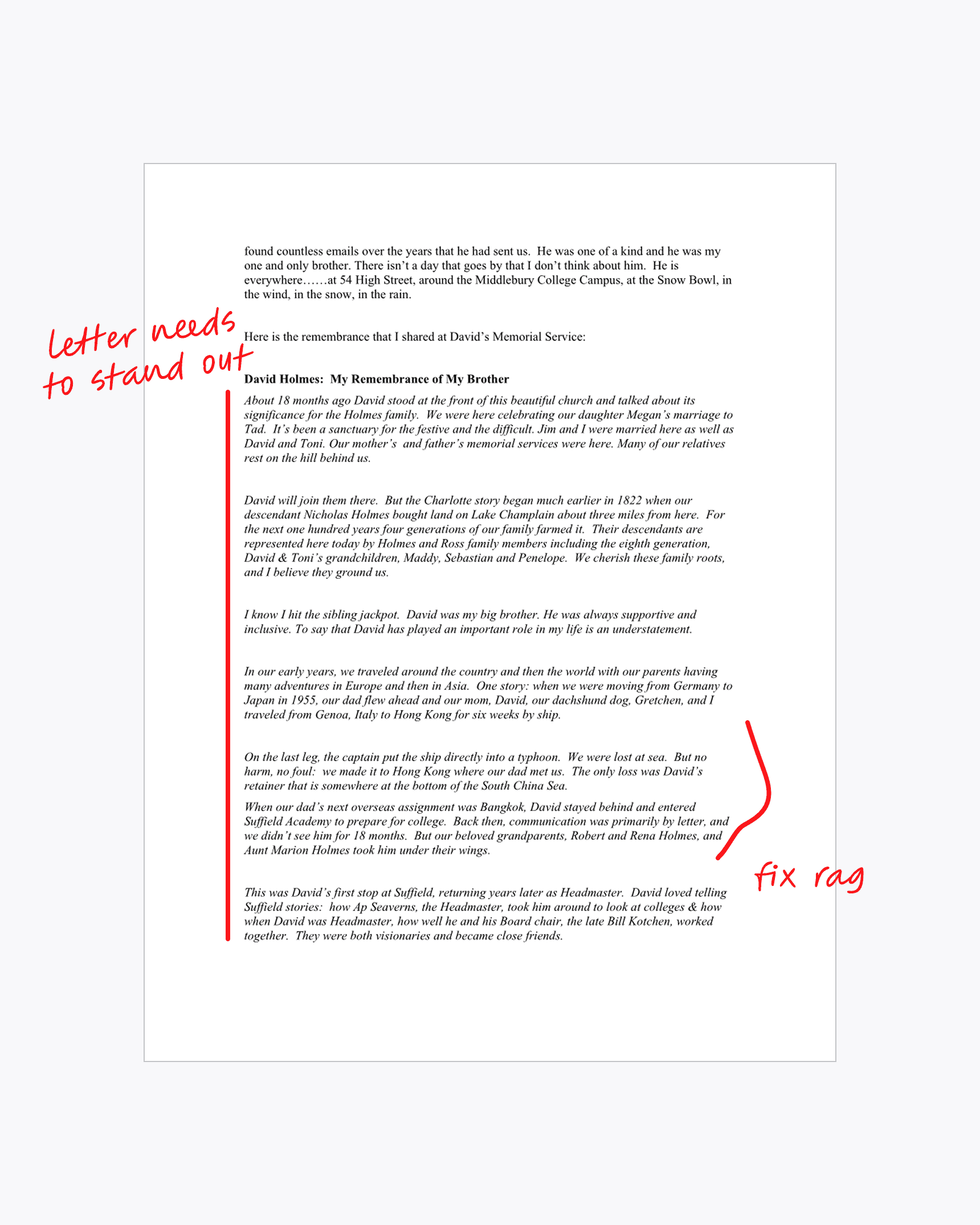 Carol's manuscript with notes: letter needs to stand out, fix rag